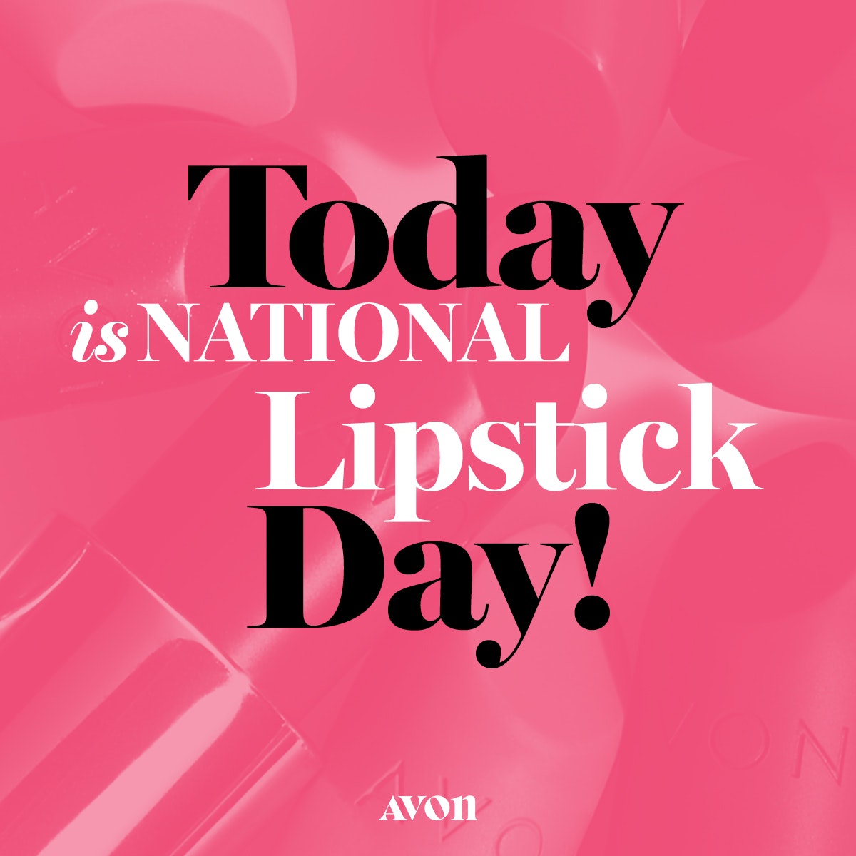 National Lipstick Day is Today! Deanna's Avon Blog